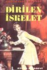 Dirilen İskelet (12-E-1)