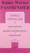 Toplu Oyunları / Kahvehane - Korku Kemirir Ruhu - Kerhaneci