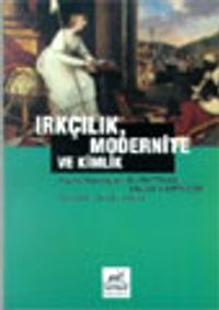 Irkçılık, Modernite ve Kimlik