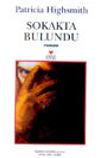 Sokakta Bulundu