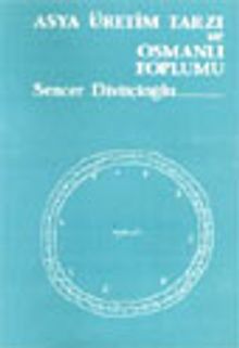 Asya Üretim Tarzı ve Osmanlı Toplumu 21-G-4