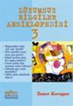 Lüzumsuz (!) Bilgiler Ansiklopedisi 3
