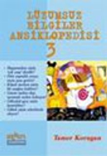 Lüzumsuz (!) Bilgiler Ansiklopedisi 3