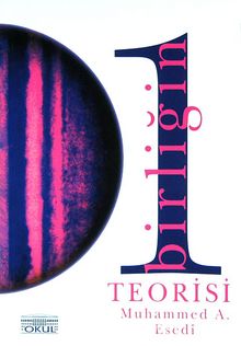 Birliğin Teorisi 1 7-G-4 - Muhammed A. Esedi