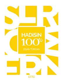 Hadisin 100'ü - Dr. Zişan Türcan