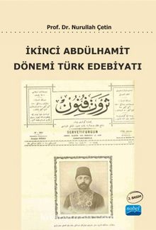  İkinci Abdülhamit Dönemi Türk Edebiyatı