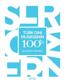 Türk Dini Musikisinin 100'ü - Mustafa Demirci