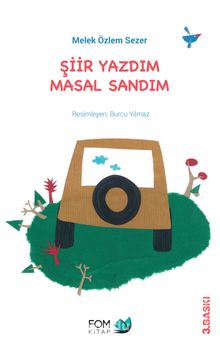 Şiir Yazdım Masal Sandım - Melek Özlem Sezer