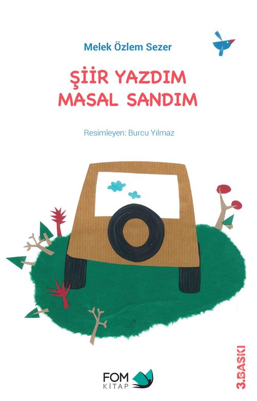 Şiir Yazdım Masal Sandım