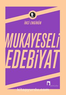 Mukayeseli Edebiyat - İnci Enginün