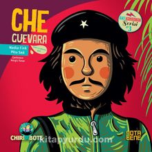 Che Guevara & Kızlar ve Oğlanlar İçin - Nadia Fink