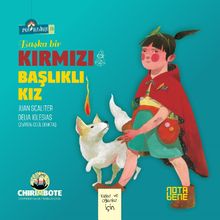 Başka Bir Kırmızı Başlıklı Kız & Kızlar ve Oğlanlar İçin