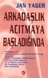 Arkadaşlık Acıtmaya Başladığında