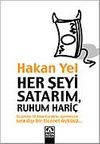 Her Şeyi Satarım, Ruhum Hari&ccedil;