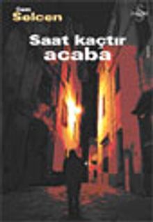 Saat Kaçtır Acaba