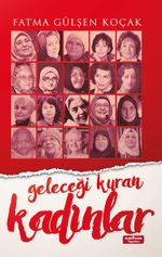 Gelecegi Kuran Kadınlar
