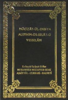 Mucizat-ül Enbiya Aleyhim-üs-Selat-ü Vesselam