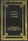 B&uuml;y&uuml;k Mızraklı İlmihal