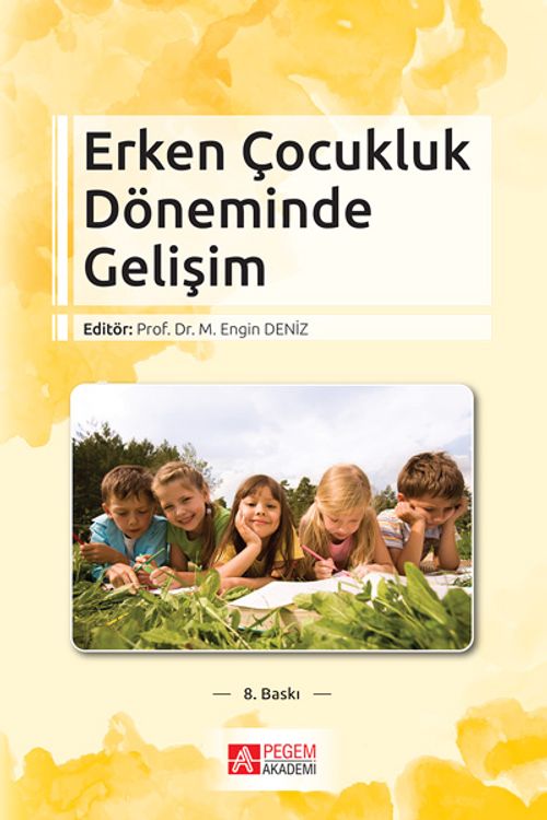 Erken Çocukluk Döneminde Gelişim