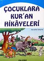 Çocuklara Kur'an Hikayeleri