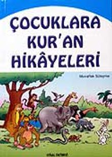Çocuklara Kur'an Hikayeleri