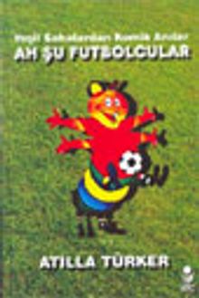 Ah Şu Futbolcular