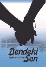 Bendeki Sen