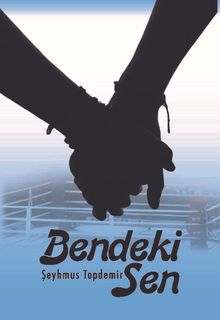 Bendeki Sen