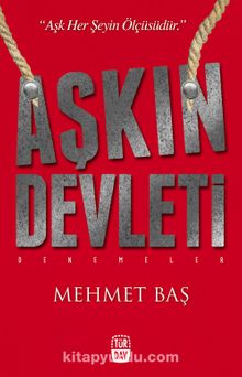Aşkın Devleti - Mehmet Baş