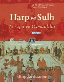 Harp ve Sulh & Avrupa ve Osmanlılar