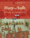 Harp ve Sulh & Avrupa ve Osmanlılar
