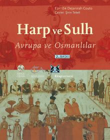 Harp ve Sulh & Avrupa ve Osmanlılar