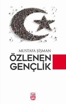 Özlenen Gençlik - Mustafa Şişman