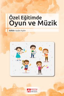 Özel Eğitimde Oyun ve Müzik - Kolektif