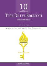 10. Sınıf Müfredatı İçin Türk Dili ve Edebiyatı Konu Anlatımlı 