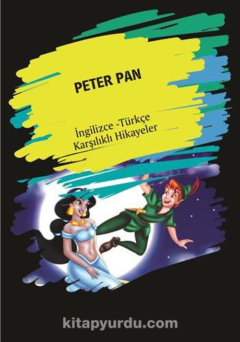 Peter Pan (İngilizce -Türkçe Karşılıklı Hikayeler) PDF Kitap İndir