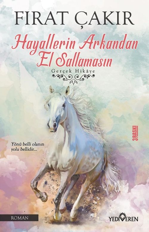 Hayallerin Arkandan El Sallamasın 
