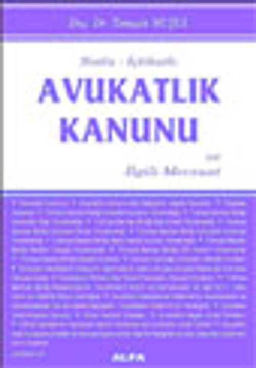 Notlu-İçtihatlı Avukatlık Kanunu ve İlgili Mevzuat