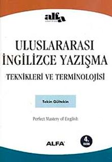 Uluslararası İngilizce Yazışma / Teknikleri ve Terminolojisi