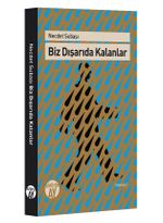Biz Dışarıda Kalanlar