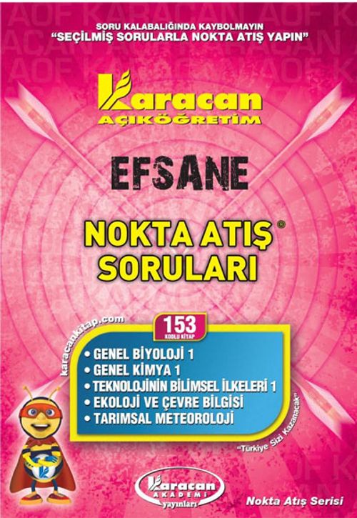 AÖF Nokta Atış Soruları 1.Sınıf 1.Yarıyıl Genel Biyoloji 1 Nokta Atış Soruları Kod: 153 