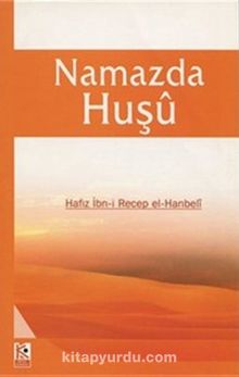 Namazda Huşu - İmam İbni Recep el-Hanbeli