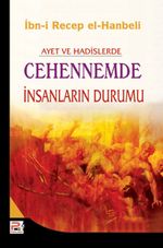 Ayet ve Hadislerde Cehennemde İnsanların Durumu