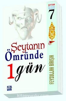 Şeytanın Ömründe 1 Gün - Feyzullah Birışık