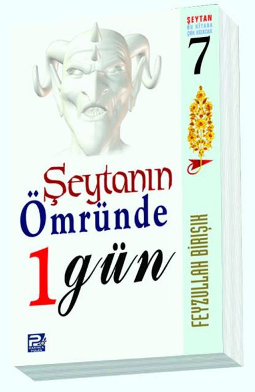 Şeytanın Ömründe 1 Gün