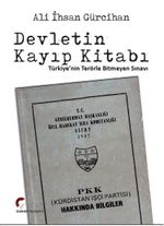 Devletin Kayıp Kitabı & Türkiye'nin Terörle Bitmeyen Sınavı