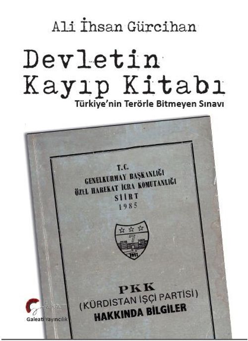Devletin Kayıp Kitabı & Türkiye'nin Terörle Bitmeyen Sınavı