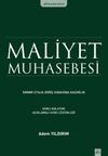 Maliyet Muhasebesi SMMM Staja Giriş Sınavına Hazırlık Konu Anlatımı A&ccedil;ıklamalı Soru &Ccedil;&ouml;z&uuml;mlemeleri