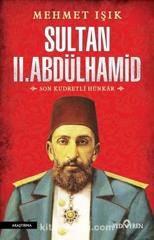 Sultan II. Abdülhamid - Mehmet Işık
