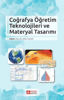 Coğrafya Öğretim Teknolojileri ve Materyal Tasarımı - Doç. Dr. Adem Sezer